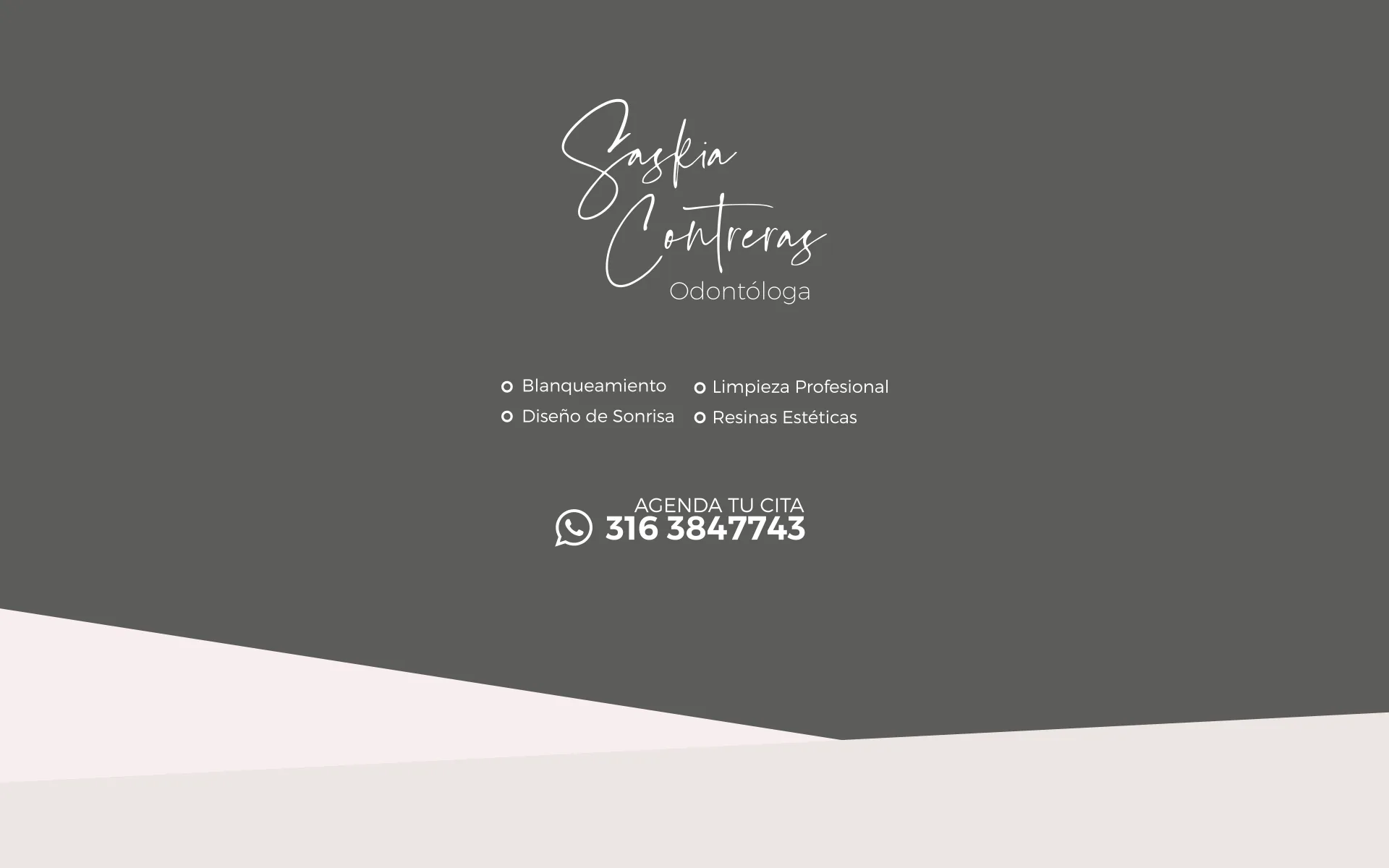 Saskia Contreras odontóloga: blanqueamiento, limpieza profesional, diseño de sonrisa y resinas estéticas, agenda por WhatsApp